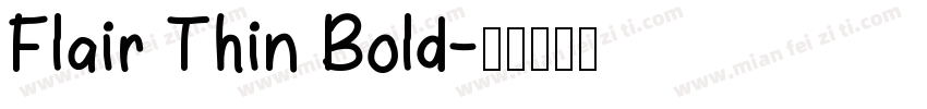 Flair Thin Bold字体转换